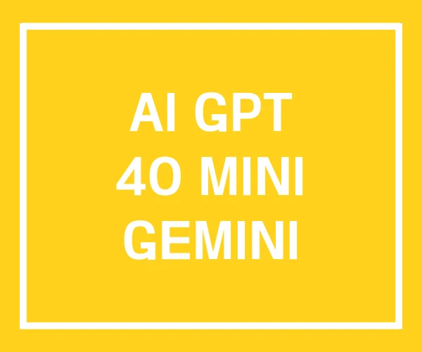 AI GPT 4O MINI GEMINI