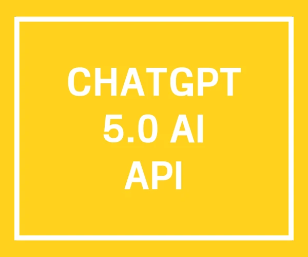 CHATGPT 5.0 AI API