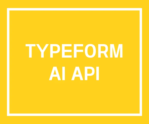 TYPEFORM AI API